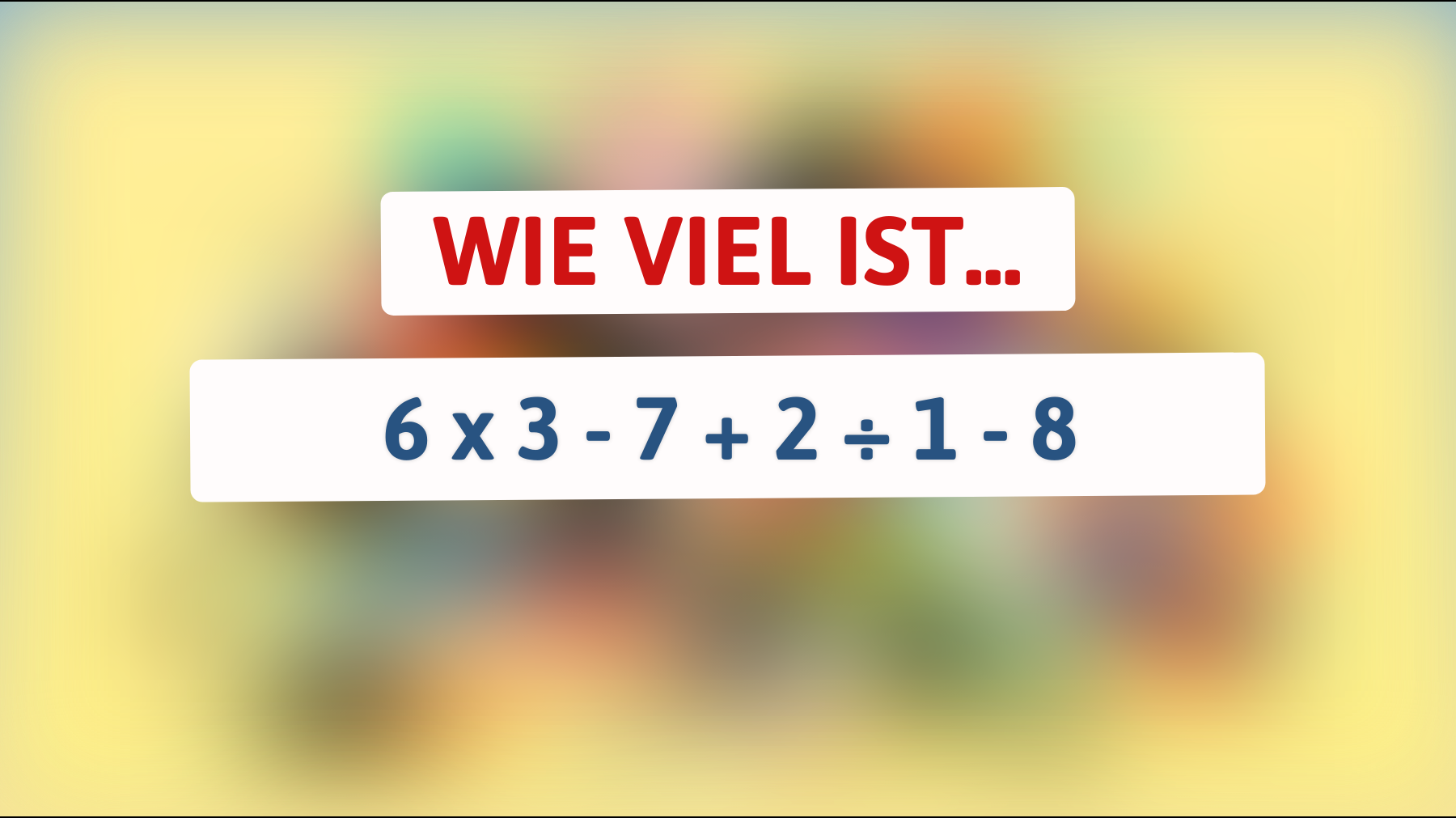 Nur 1 von 100 schafft diese Rechenaufgabe! Bist du schlau genug, um die Lösung zu finden?"
