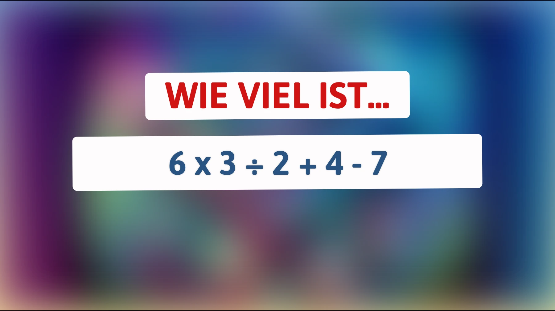 Nur 1% der Menschen können dieses Rätsel lösen: Hast du das Zeug dazu, die richtige Antwort zu finden?"
