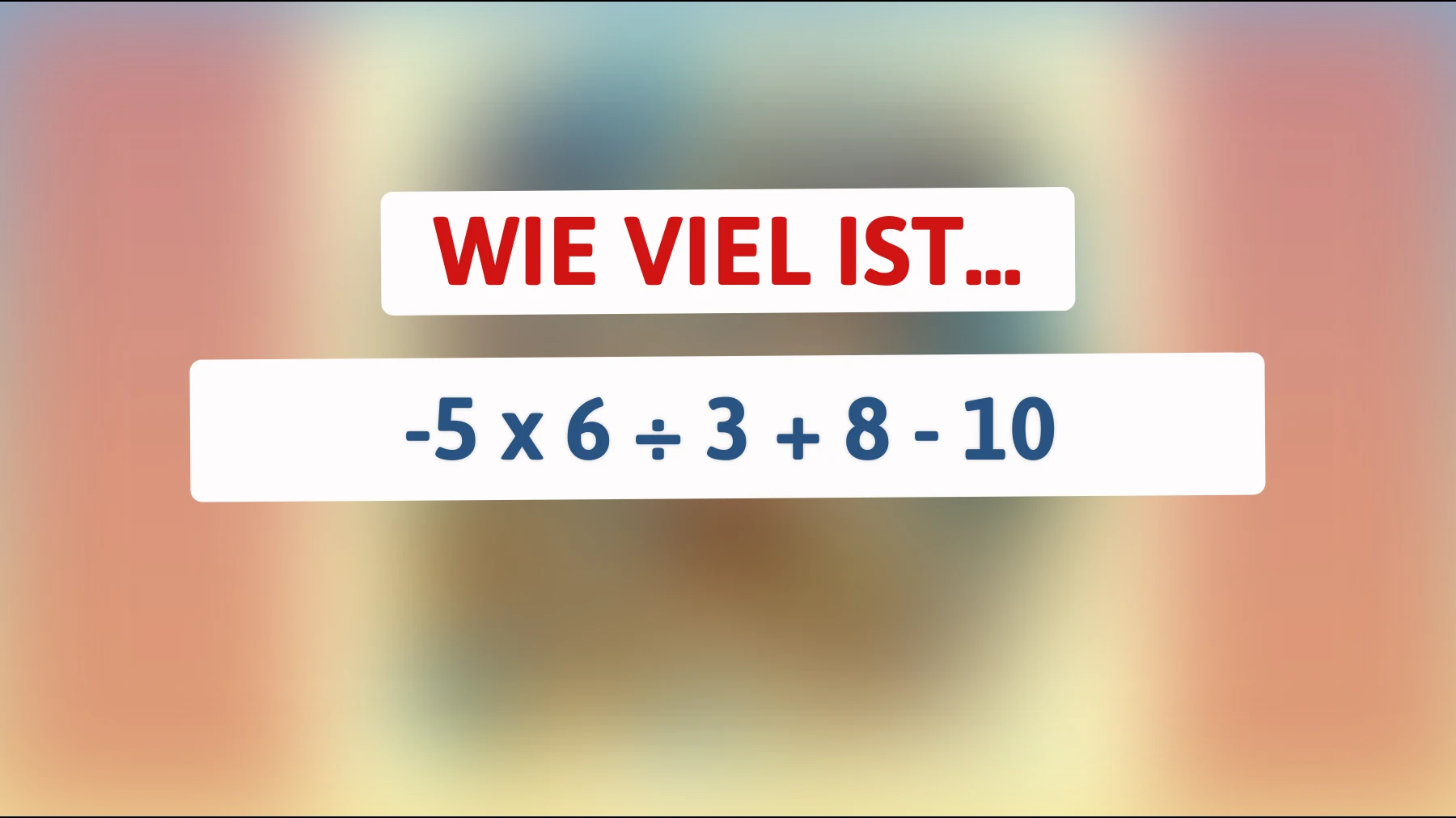 Nur Genies können das lösen: Knackst du dieses mathematische Kopfzerbrechen?"